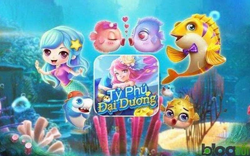 Tìm hiểu chi tiết về game bắn cá tỷ phú đại dương