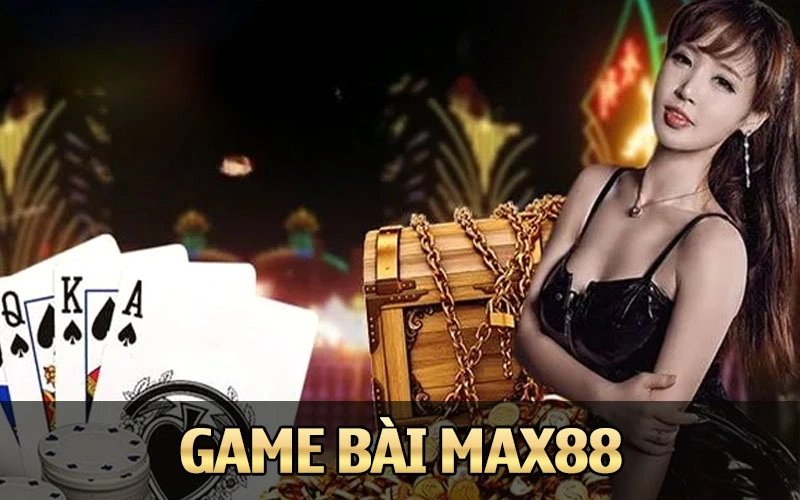 Game Bài Max88