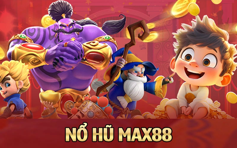 Nổ Hũ Max88