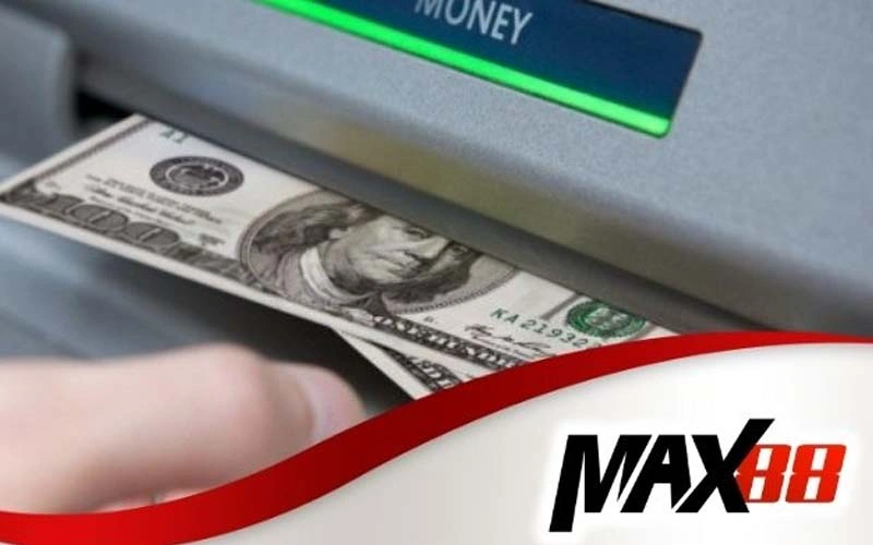 Những điều cần lưu ý khi rút tiền tại Max88