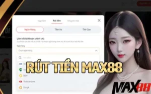 Rút tiền Max88